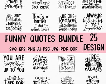 Paquete SVG de citas sarcásticas divertidas: 25 diseños (descarga digital)