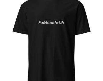 Madridista For Life Short-Sleeve Unisex T-Shirt, Soccer T Shirt, Intercontinental Cup Winner T Shirt
