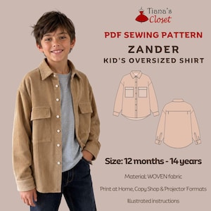 Może przedstawiać: Wykrój krawiecki PDF na koszulę oversize dla dzieci Zander od Tiana's Closet. Obraz przedstawia beżową koszulę sztruksową zapinaną na guziki, techniczne rysunki liniowe przodu i tyłu oraz tekst wskazujący rozmiary od 12 miesięcy do 14 lat.