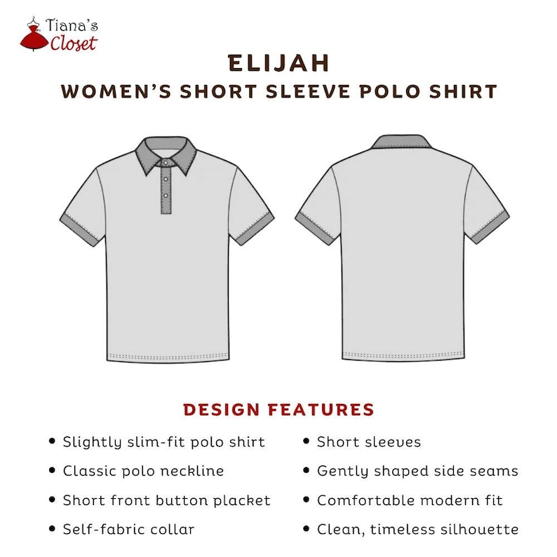 May include: A light gray short sleeve polo shirt shown from the front and back. The shirt features a classic collar, a short front button placket, and gently shaped side seams. Text includes Tiana's Closet, Elijah, and design features list.