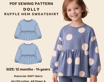 Dolly Peplum Sweatshirt PDF Schnittmuster für Mädchen: Anfänger freundlich, Größen 12mo bis 14yo, Print at Home, Copy Shop & Projector Formate
