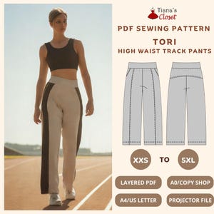 May include: PDF sewing pattern for high waist track pants called "Tori". The pattern includes sizes XXS to 5XL and is available in layered PDF, A0/copy shop, A4/US letter, and projector file formats.