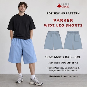 May include: A PDF sewing pattern for Parker wide leg shorts by Tiana's Closet. The pattern includes sizes XXS to 5XL for woven fabric, with home printer, copy shop, and projector file formats, plus illustrated instructions and technical drawings.