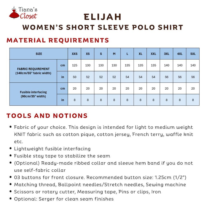 May include: A sewing pattern instruction sheet for the Elijah short sleeve polo shirt by Tiana's Closet. It includes a material requirements table with sizes XXS to 5XL, fabric and interfacing needs in inches, and a list of required tools and notions.