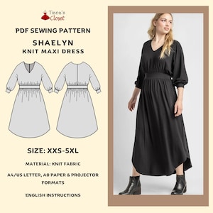 May include: A PDF sewing pattern for a knit maxi dress called "Shaelyn". The pattern includes instructions in English and is available in sizes XXS-5XL. The pattern is for knit fabric and can be printed on A4/US Letter, A0 paper, or a projector.