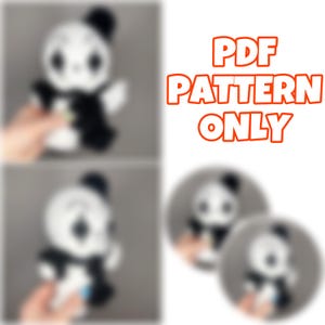 May include: A white and black panda plush toy with a black bow tie and a black hat. The image includes the text "PDF PATTERN ONLY" in orange. The panda is shown in multiple views.