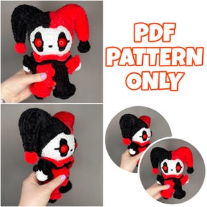 May include: A handmade crochet doll in the style of a comic book character, featuring a black and red color scheme. The doll has a white face with red eyes and a jester-style hat. The text "PDF PATTERN ONLY" is displayed in orange.