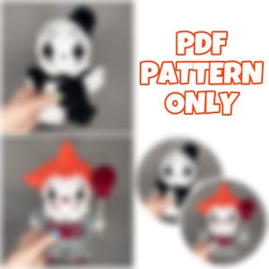 May include: A collection of soft toy patterns, including a panda and a clown, with the text "PDF PATTERN ONLY" in orange. The panda is black and white, and the clown has red hair and a red balloon.