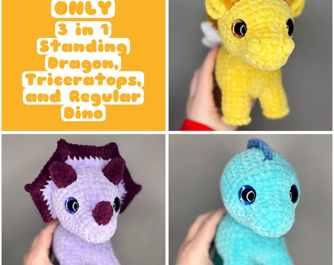 3 in 1 Crochet Standing Dragon, Triceratops, and Dino - Digital Pattern ONLY