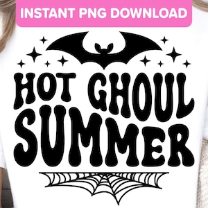 Hot Ghoul Summer Summerween PNG Design - Funny Goth Spooky Summer Halloween Witchy Bat Beach Vacation Cruise Sublimation Shirt Design
