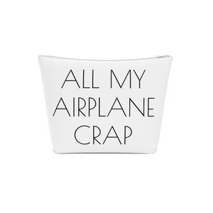 All My Airplane Crap Accessory Bag, Travel Accessory Bag, Packing and Organization Airplane Accessories Pouch Bag