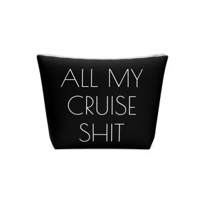 Borsa per accessori All My Cruise Shit, borsa per accessori da viaggio, borsa per accessori da crociera per imballaggio e organizzazione - Nero