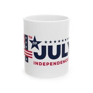 4th of July Independence Day Mug