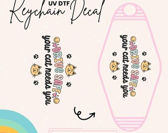 Retro Motel Keychain UV DTF Sticker: Drive Safe Cat Decal