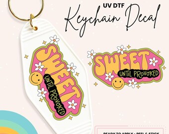 Retro Motel Keychain UV DTF Sticker: 'Sweet Until Provoked' Decal