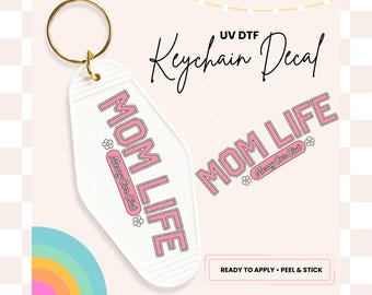 Retro Motel Keychain UV DTF Sticker: Mom Life Decal