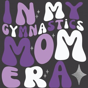 In My Gymnastics Mom Era SVG PNG Bundle Download
