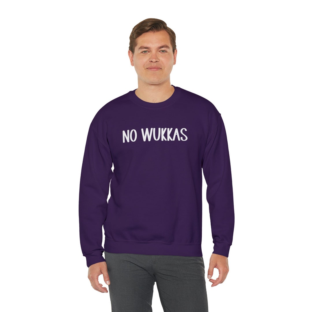 No Wukkas Aussie Saying Sweatshirt Australian Slang Sweater Etsy