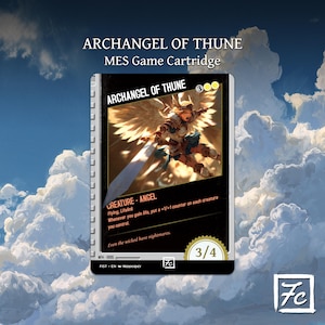 May include: A game cartridge featuring the "Archangel of Thune" with an illustration of an angel with a sword. The card has a black border and includes the text "Creature - Angel" and "3/4". The background is a cloudy sky.