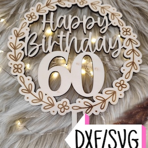 Laser Cut, Caketopper Geburtstag, SVG/DXF, 60 Geburtstag, Laser File, Download, Caketopper digital