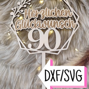 Laser Cut, Caketopper Birthday, SVG/DXF, 90th Birthday, Laser File, Download, Caketopper digital