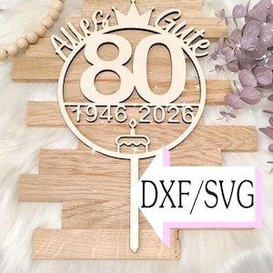 Topper de bolo digital para corte a laser, aniversário, SVG/DXF, 80º aniversário, arquivo para corte a laser, download, topo de bolo digital, corte a laser, arquivo digital, decoração de bolo
