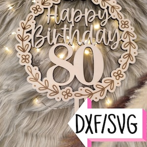 Laser Cut, Caketopper Birthday, SVG/DXF, 80th Birthday, Laser File, Download, Caketopper digital