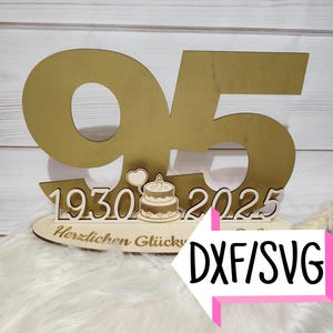 95. Geburtstag 2025 Aufsteller, DXF + SVG Datei, für Laser Cut , Vorlage, digitaler Download, Geschenkidee, Gästebuch, Personalisiert