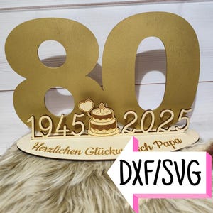 80. Geburtstag 2025 Aufsteller, DXF + SVG Datei, für Laser Cut , Vorlage, digitaler Download, Geschenkidee, Gästebuch, Personalisiert