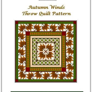 Puede incluir: Un patrón de colcha titulado "Autumn Winds Throw Quilt Pattern" con un diseño geométrico verde, marrón y blanco. El patrón está disponible para su compra en Etsy en Heartland Quiltery.etsy.com y por correo electrónico en HeartlandHandcrafts@outlook.com.