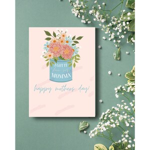 I Got It From My Momma Floral Mother's Day Digital Download Card