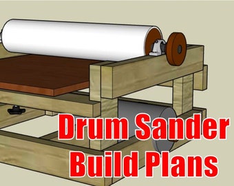 Drum Sander Build Plans