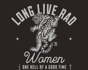 Long Live Rad Women PNG Tshirt Design Rebel Mama Club Badass Mom Club Girl Gang Tiger Design Grunge Moto Aesthetic Design