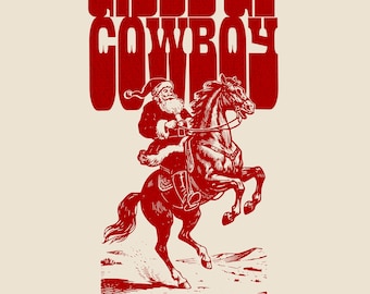 Giddy Up Cowboy Santa Claus Is Coming To Town Western Christmas Tshirt Design PNG for POD