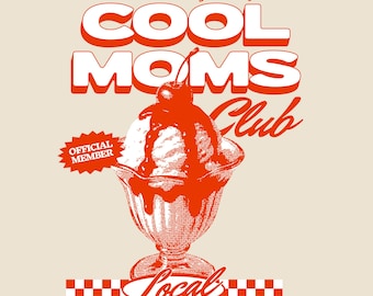 Cool Moms Club Sundae Women's Tshirt Design PNG