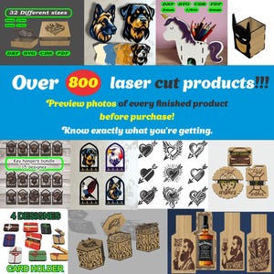 May include: A collection of laser cut designs, including keychains, gift card holders, and decorative items. The designs feature a variety of themes, including animals, hearts, and text. The image also includes a text overlay that reads "Over 800 laser cut products!!! Preview photos of every finished product before purchase! Know exactly what you're getting."