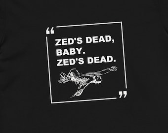 funny quote t-shirt for movie fans TShirt Pulp Fiction Fan Shirt Zed is dead Shirt Bruce Willis quote shirt famous movie quotes IMDB