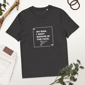 lustiges Zitat T-Shirt für Film Fans TShirt Pulp Fiction Fan Shirt Marvin Schuss Shirt John Travolta Zitat Shirt berühmt Filmzitat IMDB