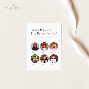 May include: A printable game card with the text "How Old Was The Bride-To-Be?" and six circular spaces for photos. Each space has a line for "AGE:" and a blank line for the player to write in their guess.