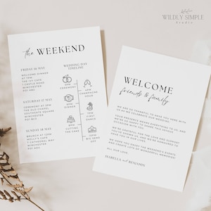 May include: Two white wedding stationery cards with black text. One card lists the weekend's events, including the ceremony and reception. The other card says "Welcome friends & family" and a thank you message.