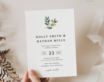 May include: A wedding invitation with a holly sprig illustration. The invitation is for Holly Smith and Nathan Mills, on Friday, December 22nd at 3 o'clock in the afternoon at The Old Chapel, Southgate Street, Winchester.