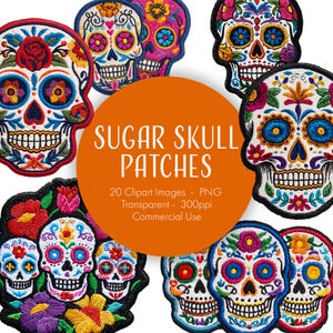 May include: A collection of colorful sugar skull patches with intricate floral and decorative designs. The patches feature vibrant colors like red, blue, pink, and yellow, with detailed embroidery. The image includes text that reads "Sugar Skull Patches".