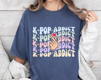 Comfort Colors K-Pop Addict Shirt: Unisex Cotton Tee