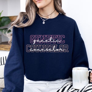 Genetic Counselor Sweatshirt: Unisex Genetics Crewneck Gift