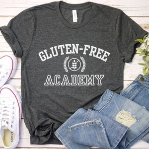 Funny Gluten Free T Shirt | Gluten Free Shirt | Gluten Free Gifts | Gluten Shirt | Celiac Shirt | Gluten Free Tshirt | Celiac Disease Shirt