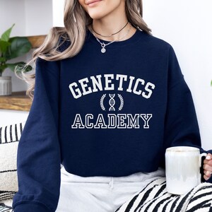 Genetics Academy Sweatshirt: Gift for Genetic Counselor