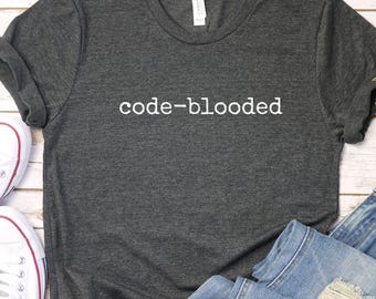 Code-Blooded Unisex Tee, Funny IT Shirt, Developer Computer Geek Gift, Programmer Top, Technology Graphic Tee