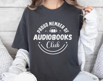 Audiobooks Club Comfort Colors Shirt: Bookworm Gift