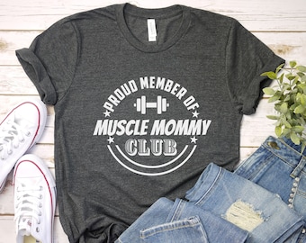 Chemise drôle Muscle Mommy Club : cadeau pour amateur de sport