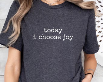 Inspirational Joy Tee, Positive Message Unisex Tshirt, Happiness Graphic Shirt, Motivational Gift, Comfortable Summer Top